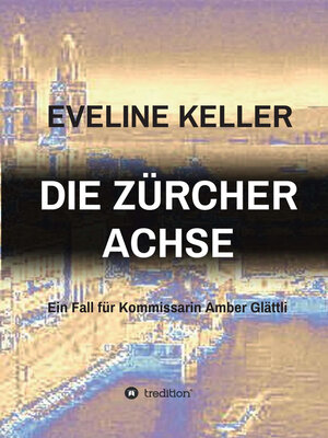 cover image of DIE ZÜRCHER ACHSE